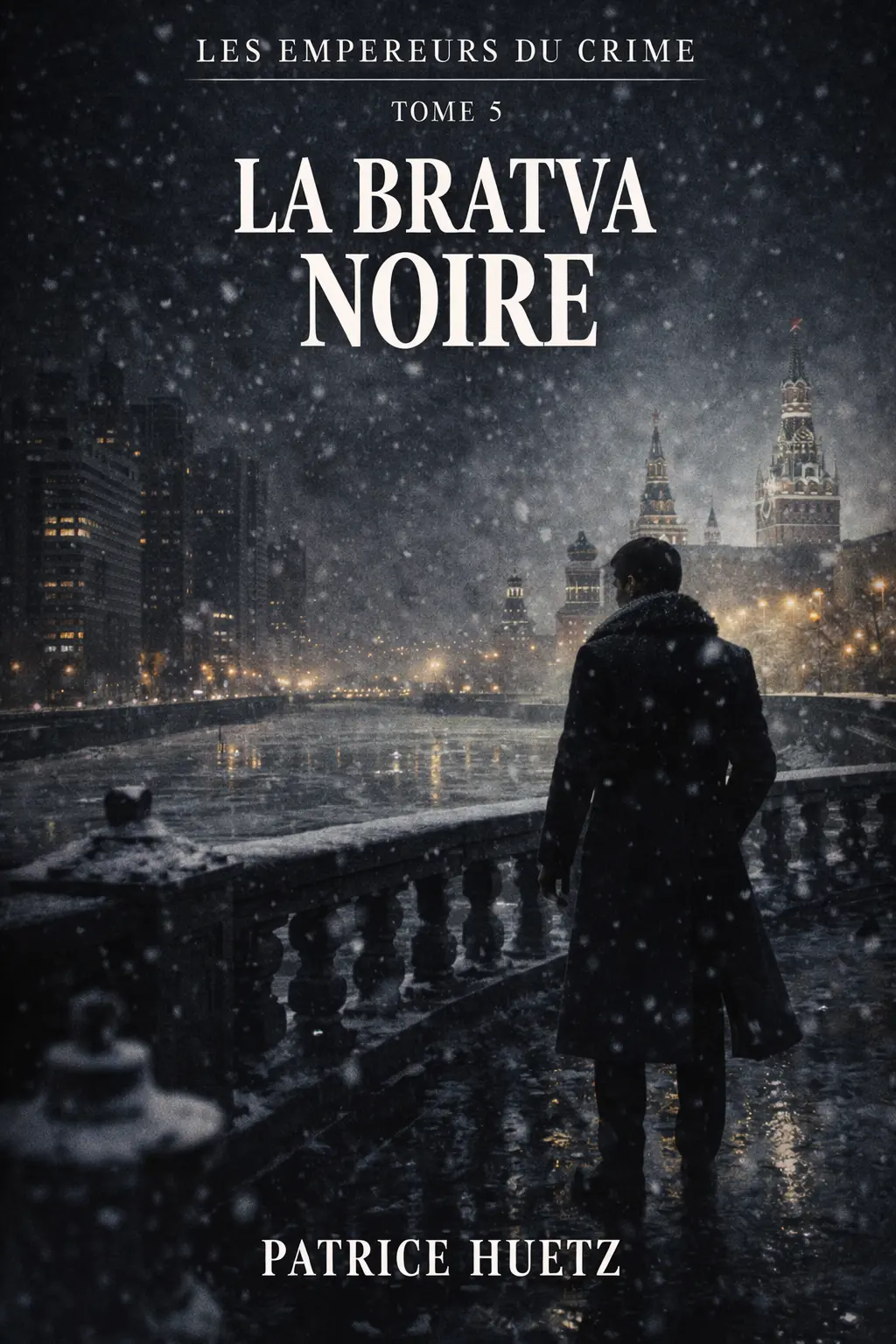 Couverture de Les Empereurs du Crime — T5 : La Bratva Noire
