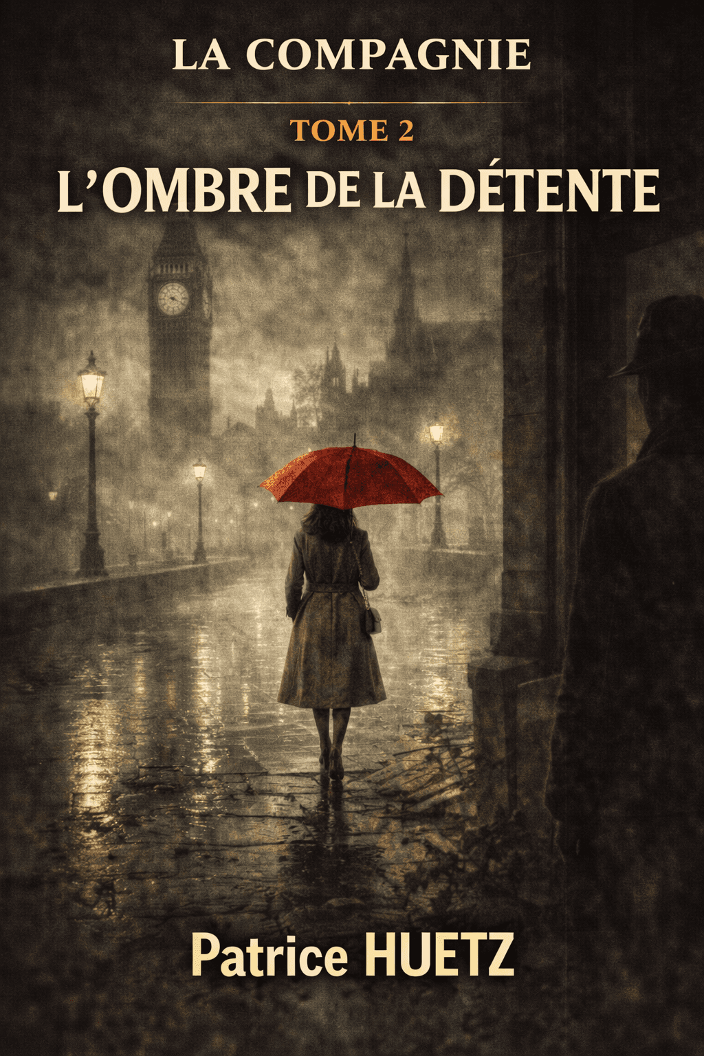 Couverture de La Compagnie — T2 : L'Ombre de la Détente